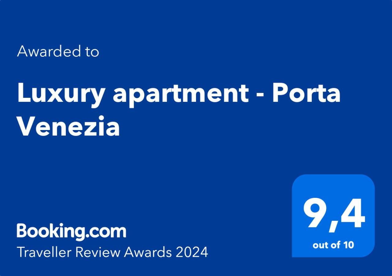 Luxury Apartment - Porta Venezia Milánó Kültér fotó